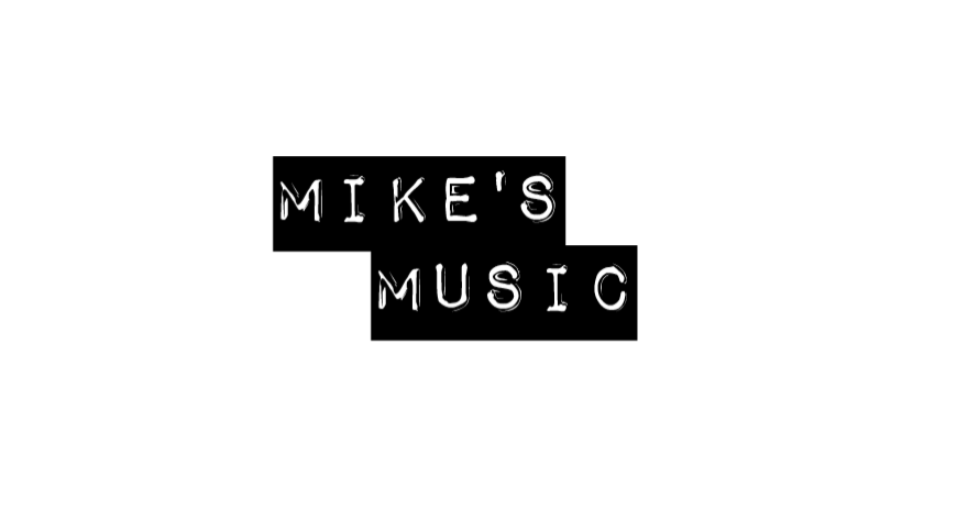Mike’s Music